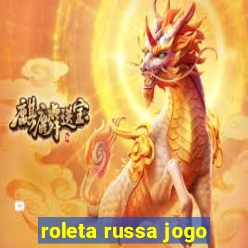 roleta russa jogo